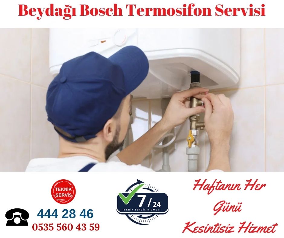 Beydağı Bosch Termosifon Servisi